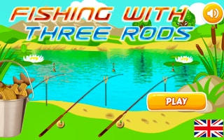Fishing with Three Rods: Ultimate Fishing Challenge